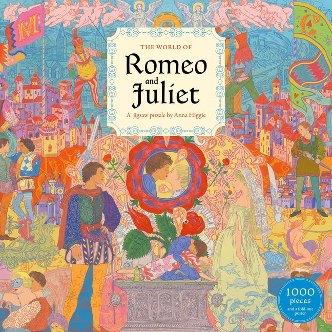The World of Romeo and Juliet: A 1000-Piece Shakespearean Jigsaw Puzzle by Anna Higgie