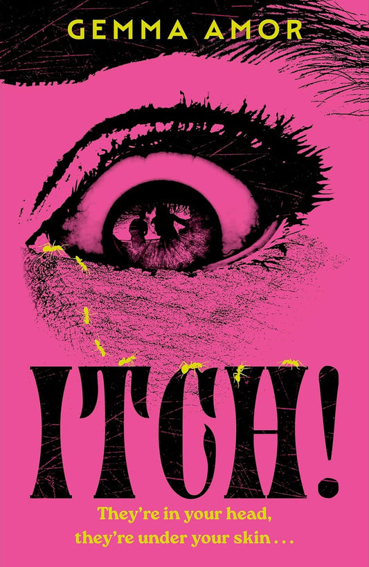 Itch!: The Darkly Feminist Horror Novel Crawling Under Your Skin