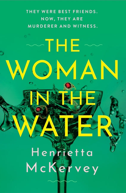 The Woman in the Water: The Twisty, Atmospheric Thriller That Dares to Answer One of Literature's Unsolved Mysteries