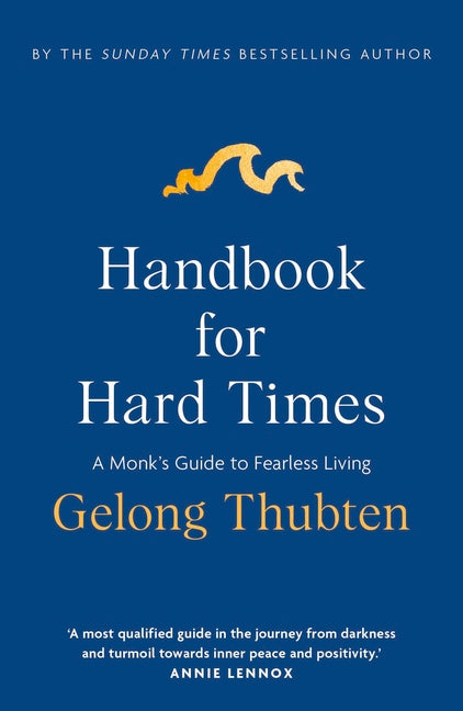 Handbook for Hard Times: A Monk's Guide to Fearless Living