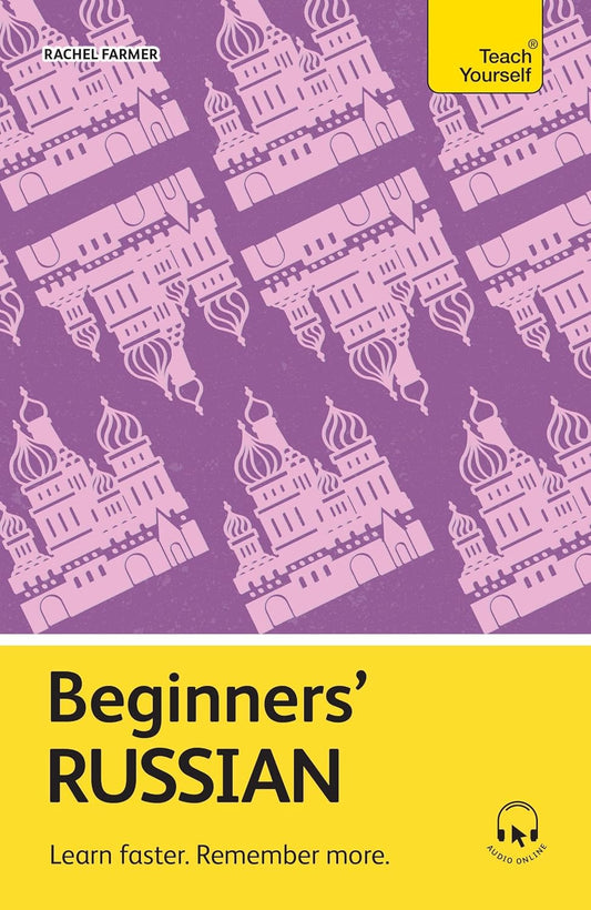 Beginners' Russian: Learn Faster. Remember More.