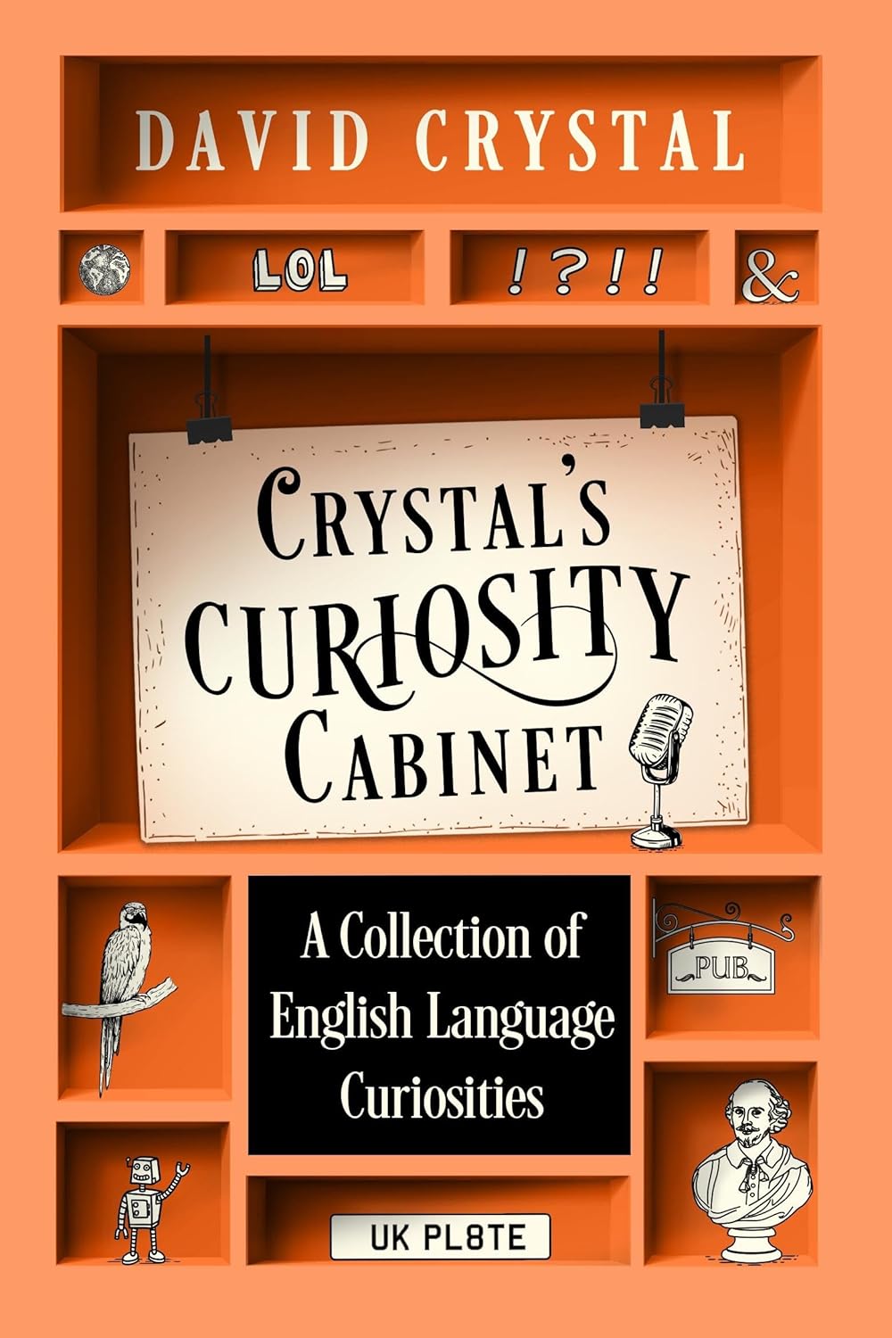 Crystal's Curiosity Cabinet: An English Language Miscellany