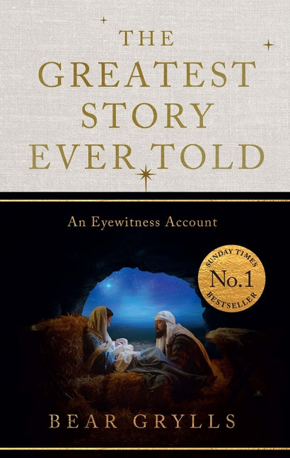 The Greatest Story Ever Told: Deluxe Christmas Edition