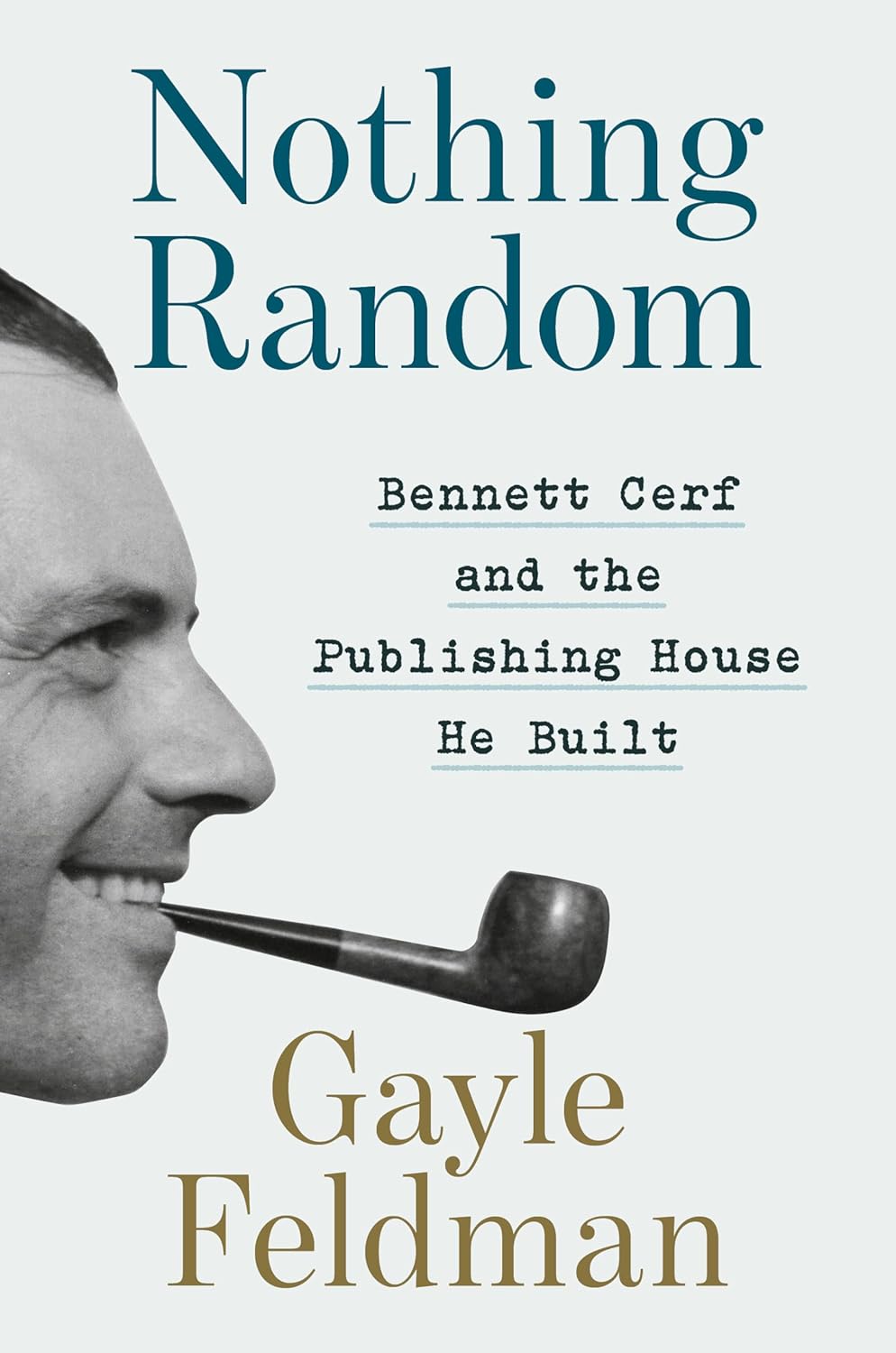 Nothing Random: Bennett Cerf and the Publishing House He Built