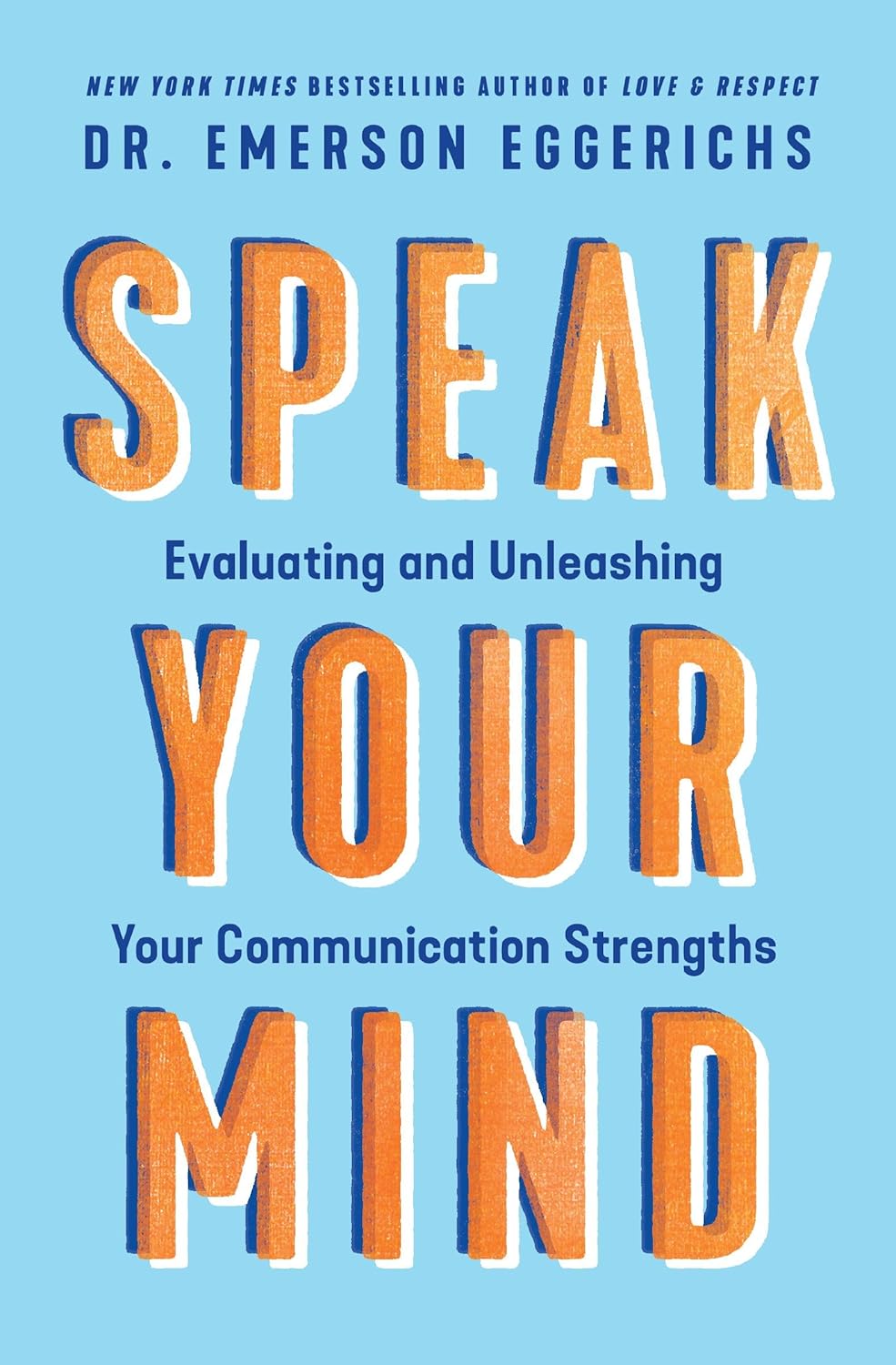 Speak Your Mind: Evaluating and Unleashing Your Communication Strengths (Revised)