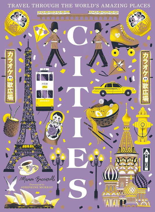 Cities: Travel Through the World's Amazing Places