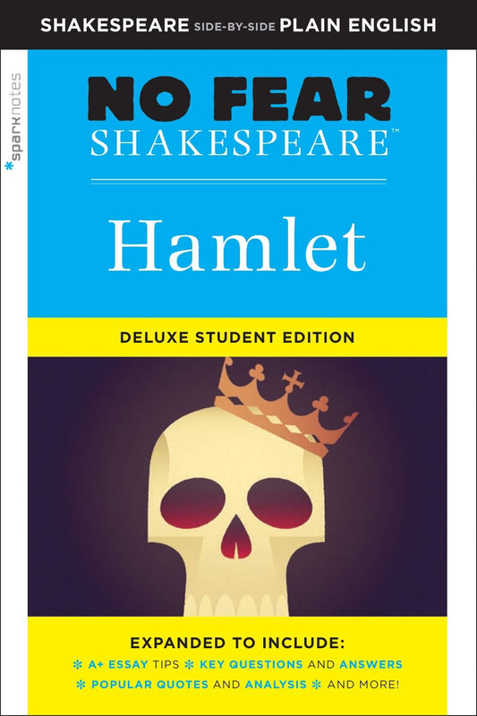Hamlet: No Fear Shakespeare Deluxe Student Editions - Shakespeare Side-By-Side Plain English (Revised)