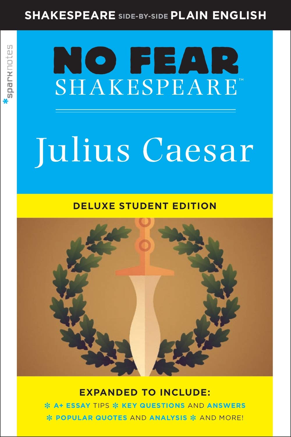 Julius Caesar: No Fear Shakespeare Deluxe Student Editions - Shakespeare Side-By-Side Plain English (Revised)