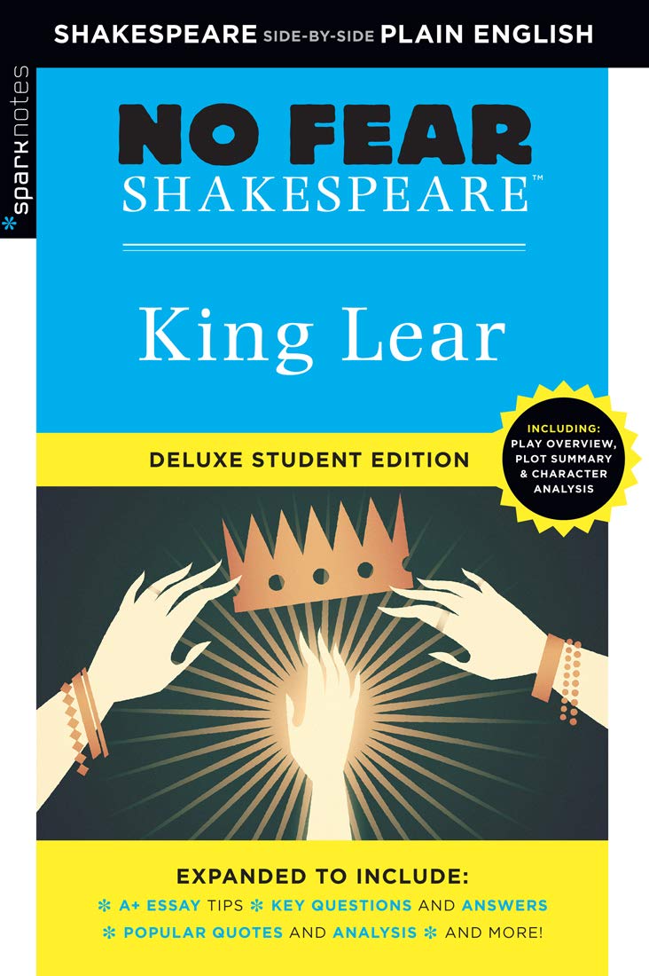 King Lear: No Fear Shakespeare Deluxe Student Editions - Shakespeare Side-By-Side Plain English (Revised)