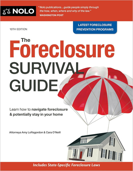 The Foreclosure Survival Guide: Keep Your House or Walk Away with Money in Your Pocket