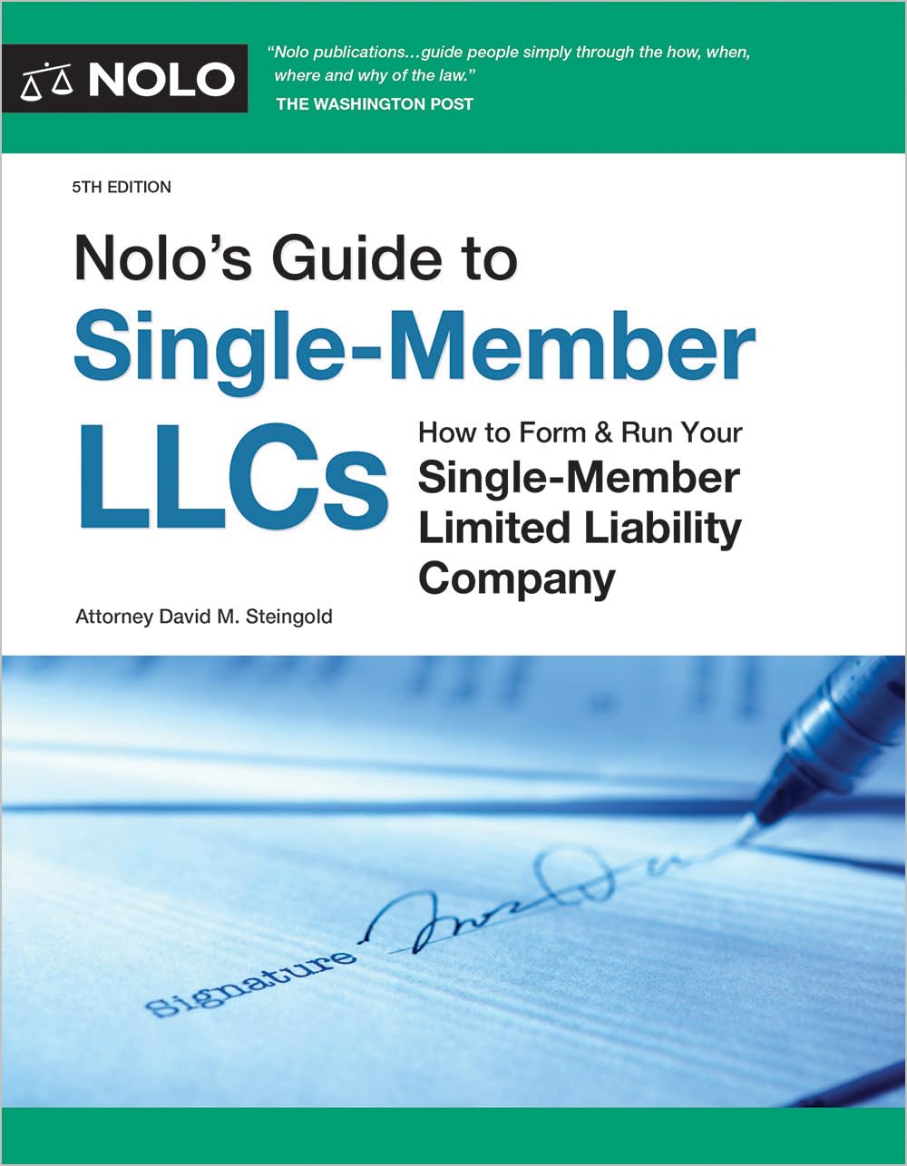 Nolo's Guide to Single-Member Llcs: How to Form & Run Your Single-Member Limited Liability Company