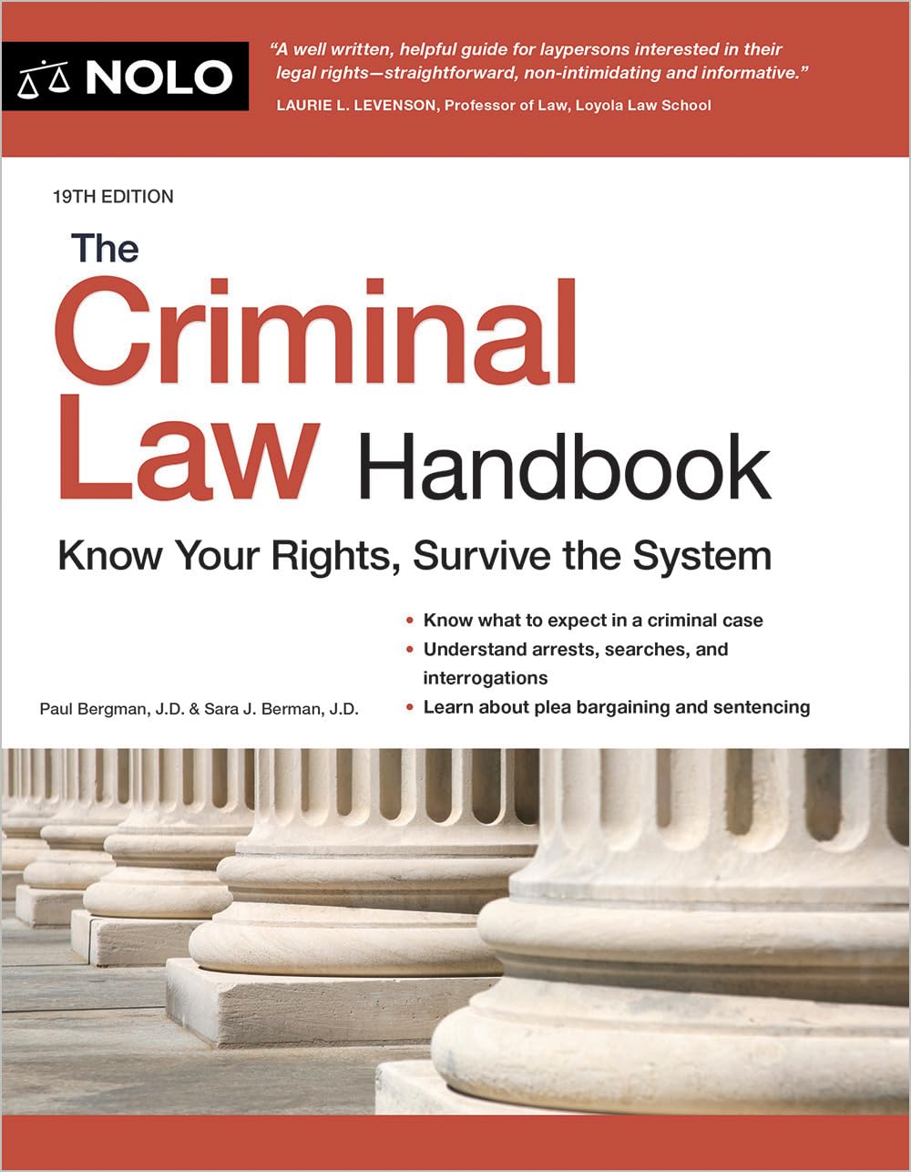 The Criminal Law Handbook: Know Your Rights, Survive the System