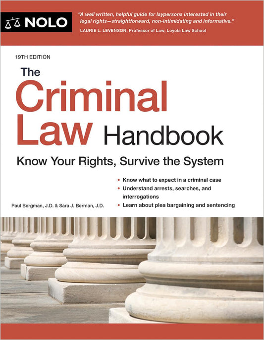 The Criminal Law Handbook: Know Your Rights, Survive the System