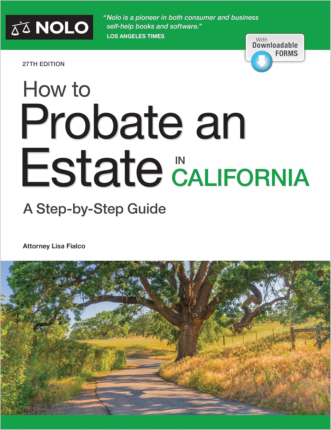 How to Probate an Estate in California (Twenty Seventh)