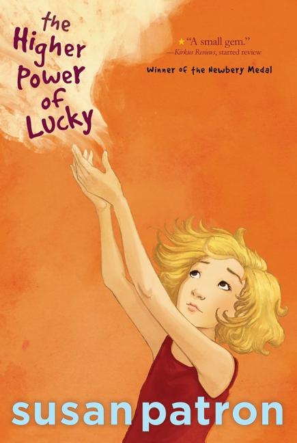 The Higher Power of Lucky (Reprint)