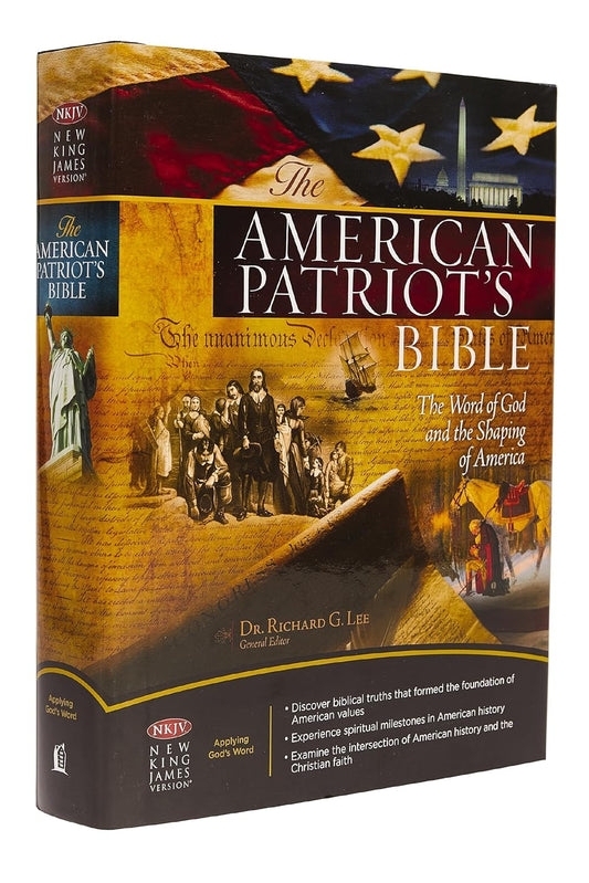 American Patriot's Bible-NKJV: The Word of God and the Shaping of America