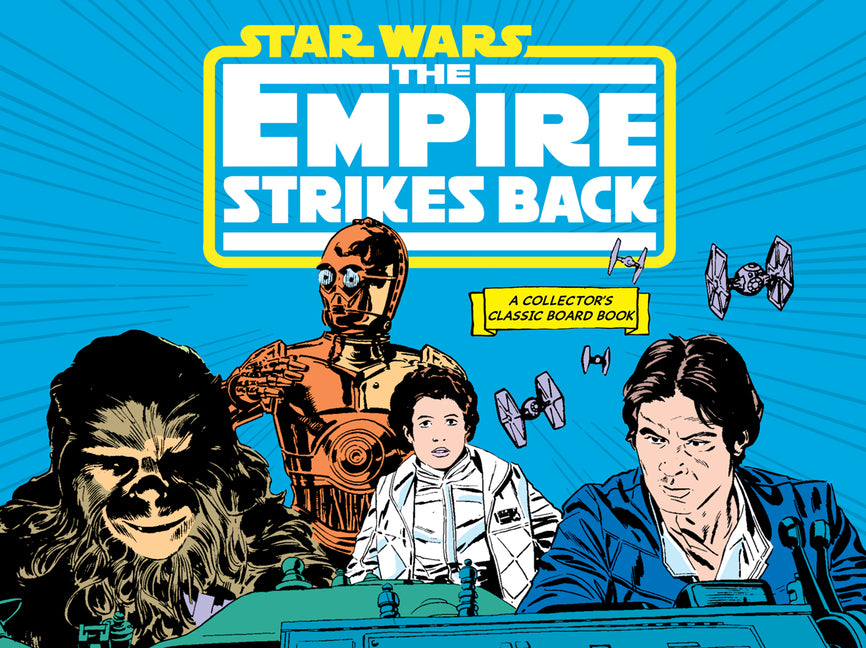 Star Wars: The Empire Strikes Back (a Collector's Classic Board Book): A Board Book