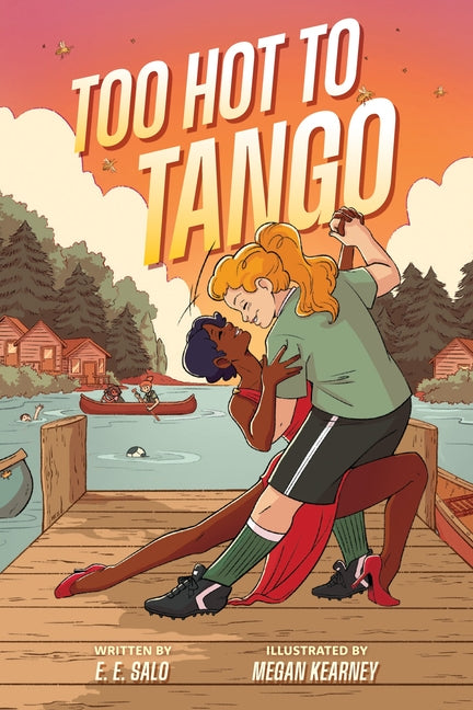 Too Hot to Tango: A Graphic Novel