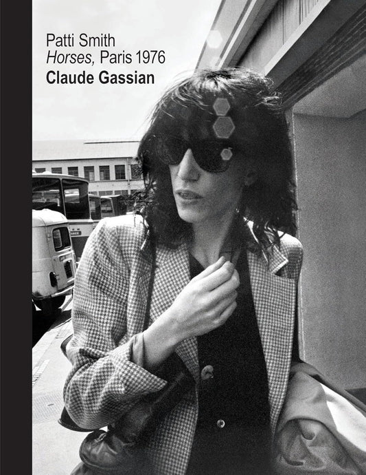 Patti Smith: Horses, Paris 1976