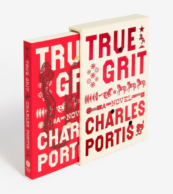 True Grit: A Novel (Deluxe Edition)