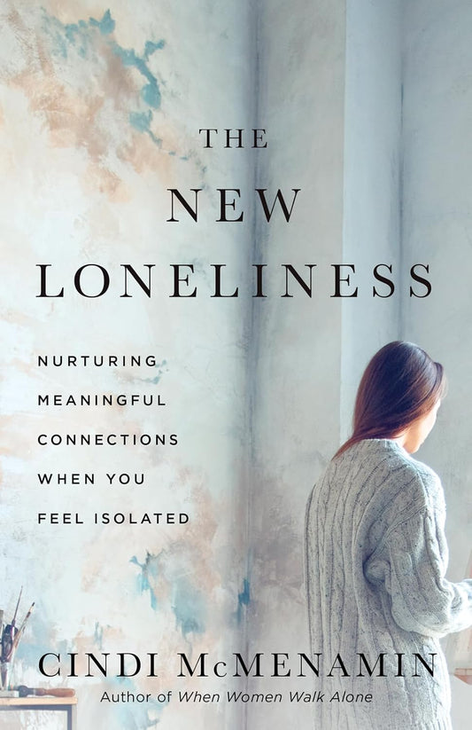 New Loneliness Nurturing Meaningful Connections When You Feel Isolated