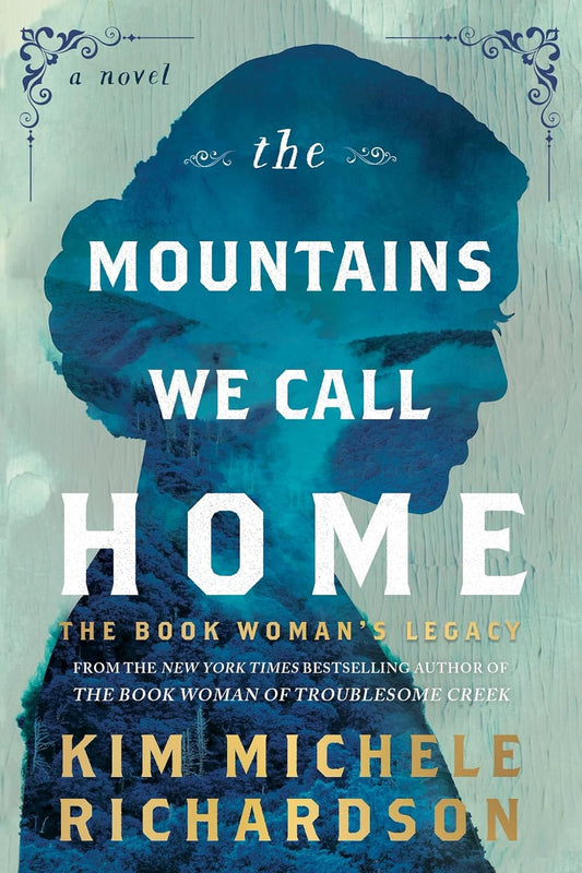 The Mountains We Call Home: The Book Woman's Legacy