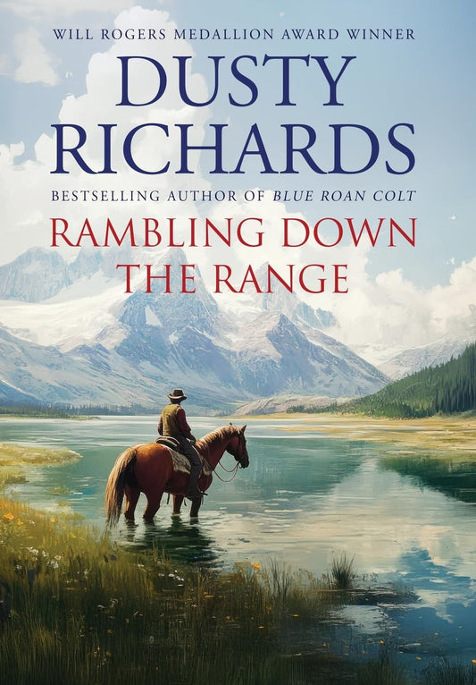 Rambling Down the Range: A Collection of Western Short Stories