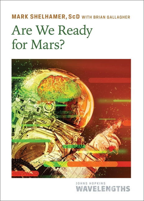 Are We Ready for Mars?
