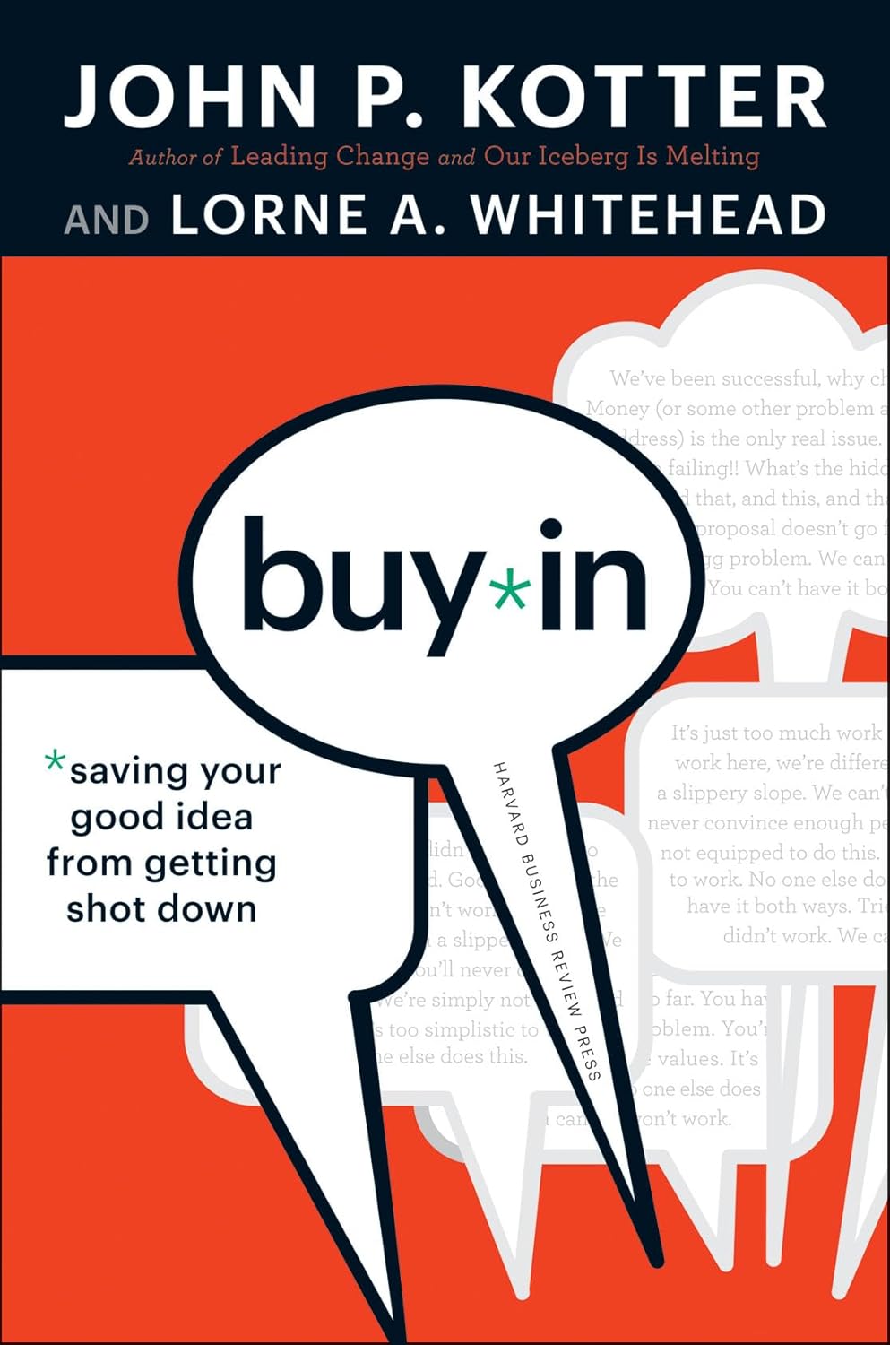 Buy-In: Saving Your Good Idea from Getting Shot Down