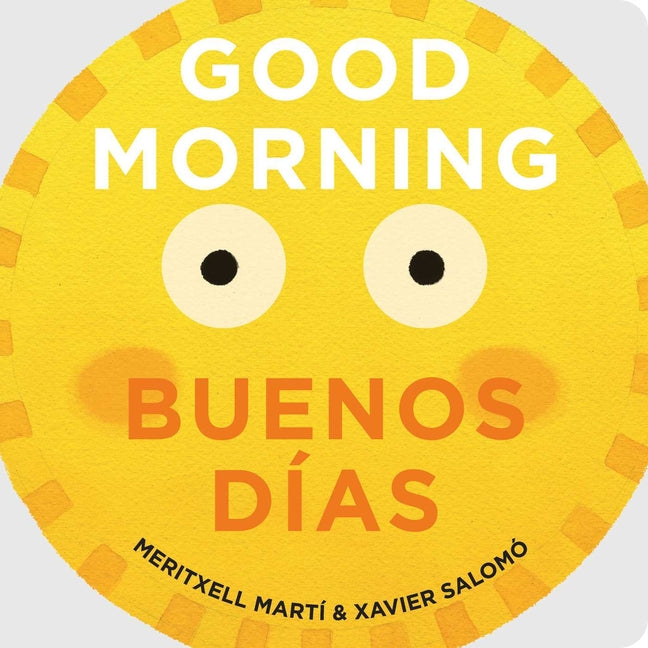Good Morning/Buenos Dias