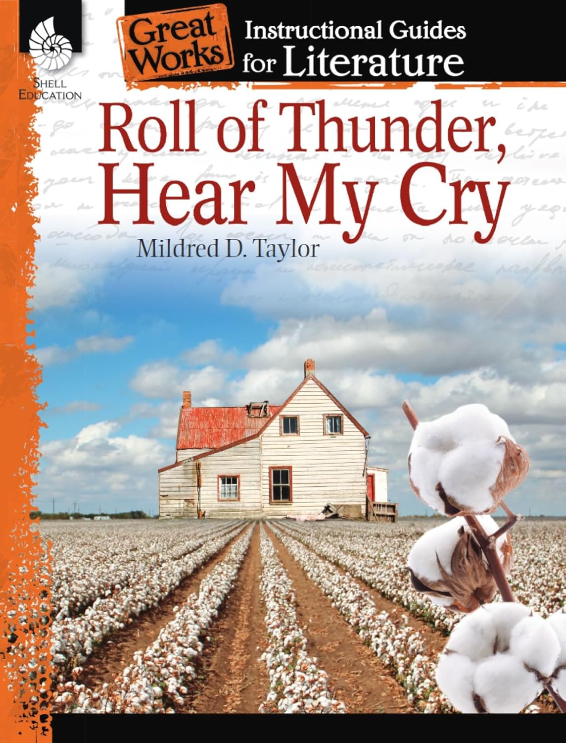 Roll of Thunder, Hear My Cry: An Instructional Guide for Literature