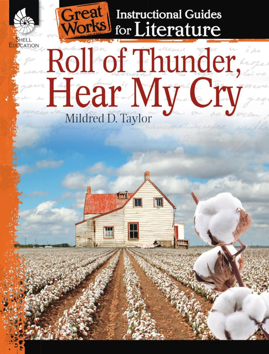 Roll of Thunder, Hear My Cry: An Instructional Guide for Literature