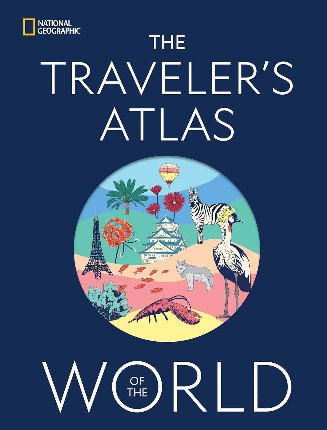 The Traveler's Atlas of the World