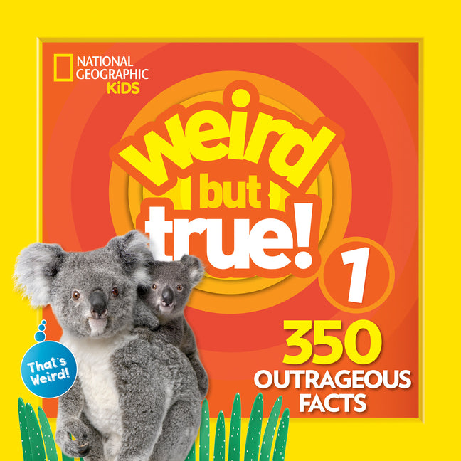 Weird But True! Expanded Edition: 350 Outrageous Facts (Enlarged)