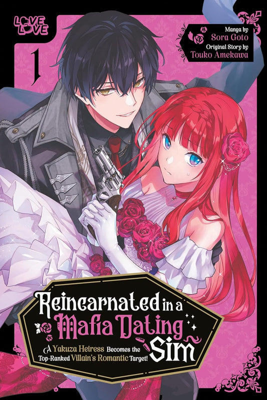 Reincarnated in a Mafia Dating Sim, Volume 1: A Yakuza Heiress Becomes the Top-Ranked Villain's Romantic Target!