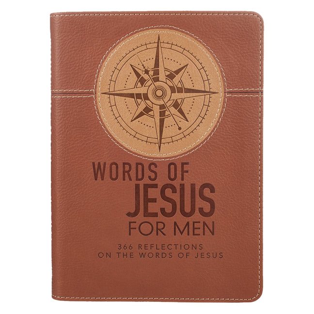 Words of Jesus for Men: 366 Reflections on the Words of Jesus