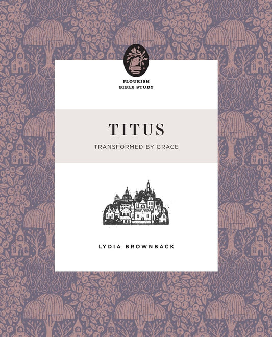 Titus: Transformed by Grace