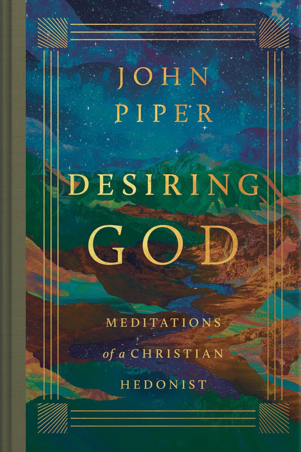 Desiring God: Meditations of a Christian Hedonist (Revised Edition) (Revised)