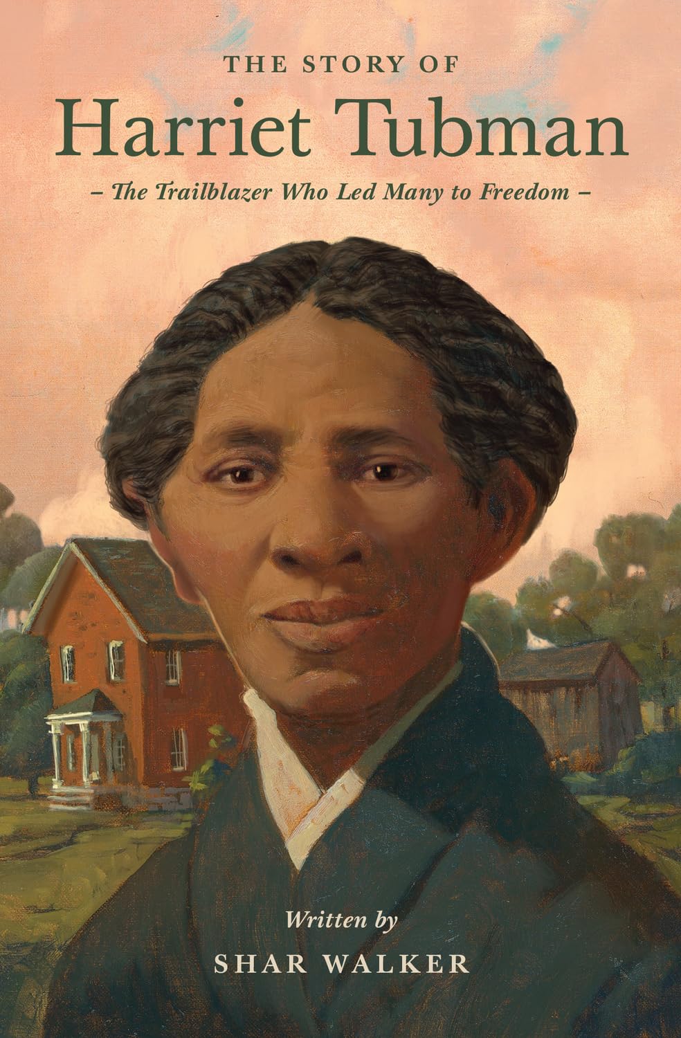 The Story of Harriet Tubman: The Trailblazer Who Led Many to Freedom