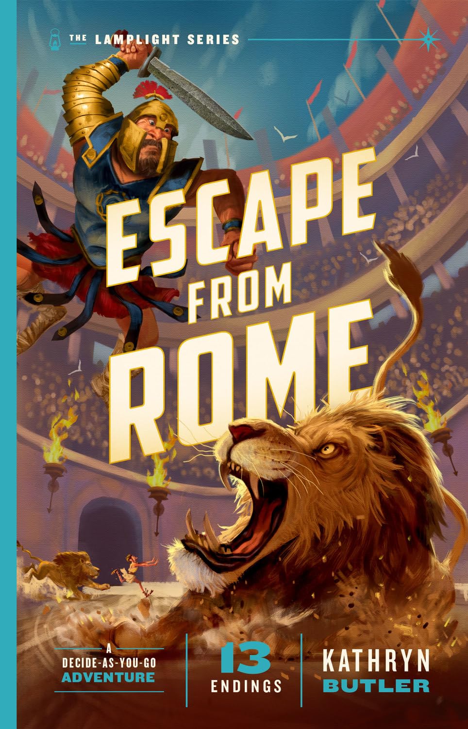 Escape from Rome, Volume 2: A Decide-As-You-Go Adventure (the Lamplight Series Book 2)