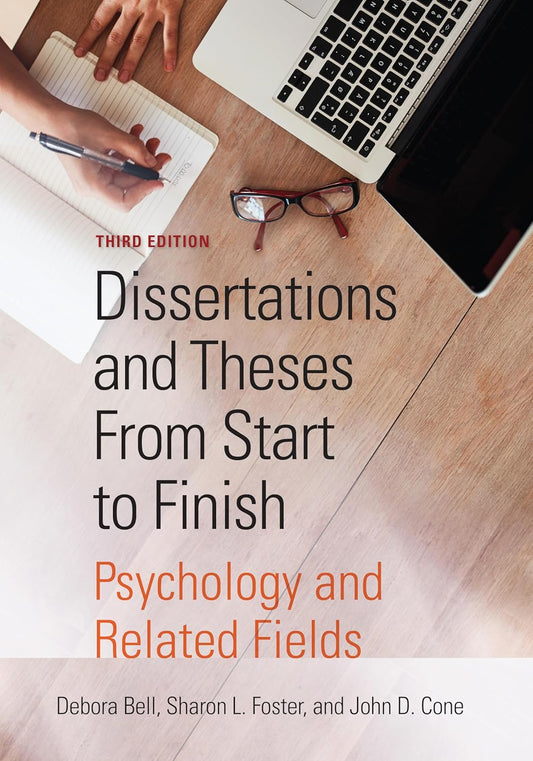 Dissertations and Theses from Start to Finish: Psychology and Related Fields