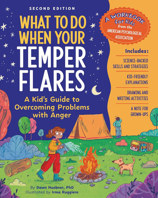 What to Do When Your Temper Flares, 2nd Edition: A Kid's Guide to Overcoming Problems with Anger (Second, Second)