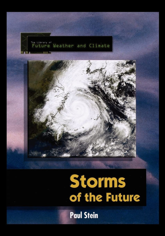 Storms of the Future