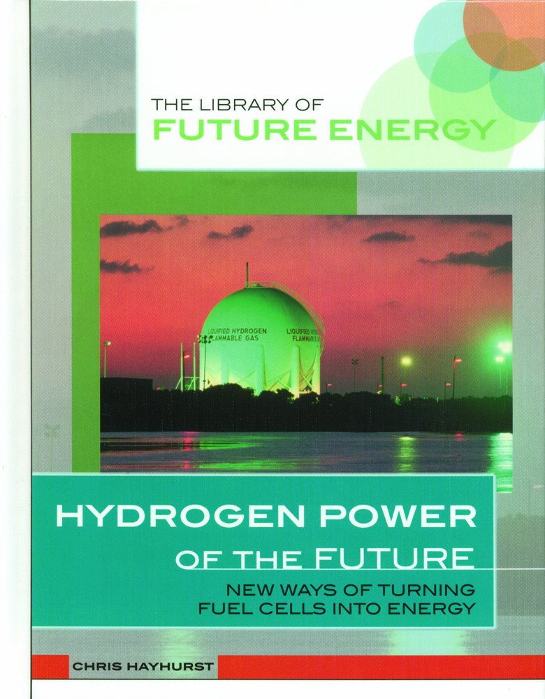 Hydrogen Power: New Ways of Turning Fuel Cells Into Energy