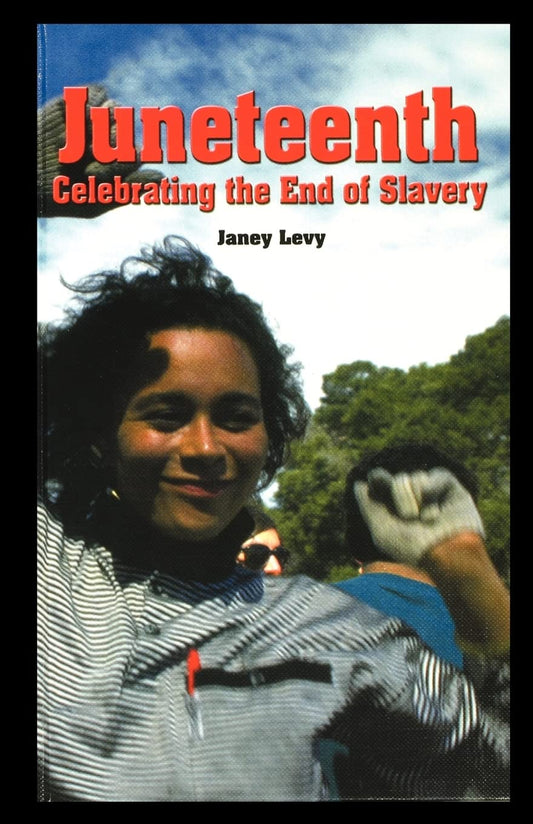 Juneteenth: Celebrating the End of Slavery