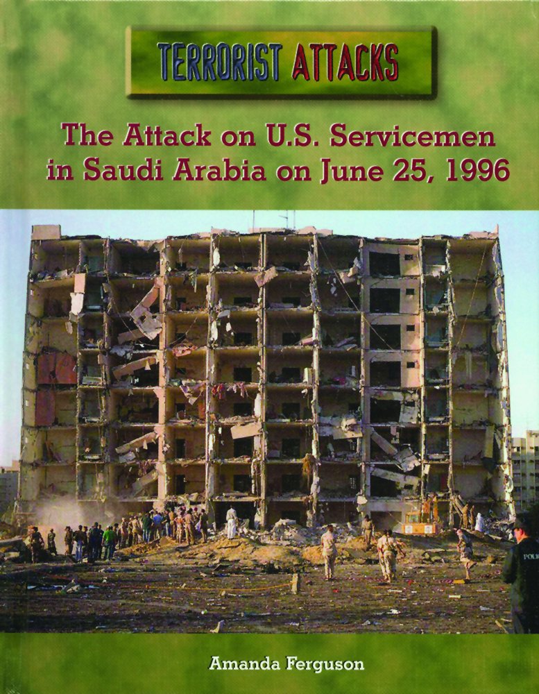 The Attack on U.S. Servicemen in Saudi Arabia on June 25, 1996