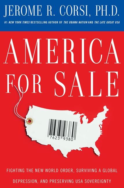 America for Sale: Fighting the New World Order, Surviving a Global Depression, and Preserving U.S.A. Sovereignty