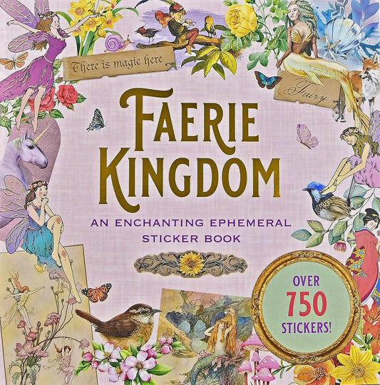 Faerie Kingdom Sticker Book (Over 750 Stickers)