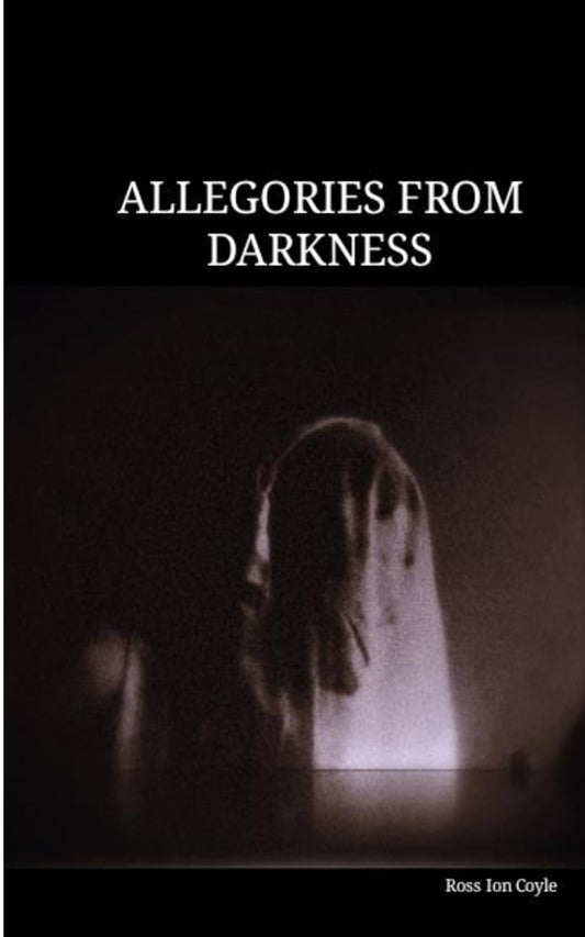 Allegories from Darkness