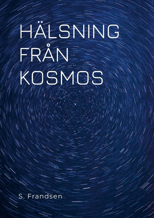 Halsning Fran Kosmos